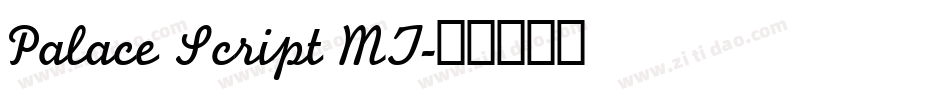 Palace Script MT字体转换